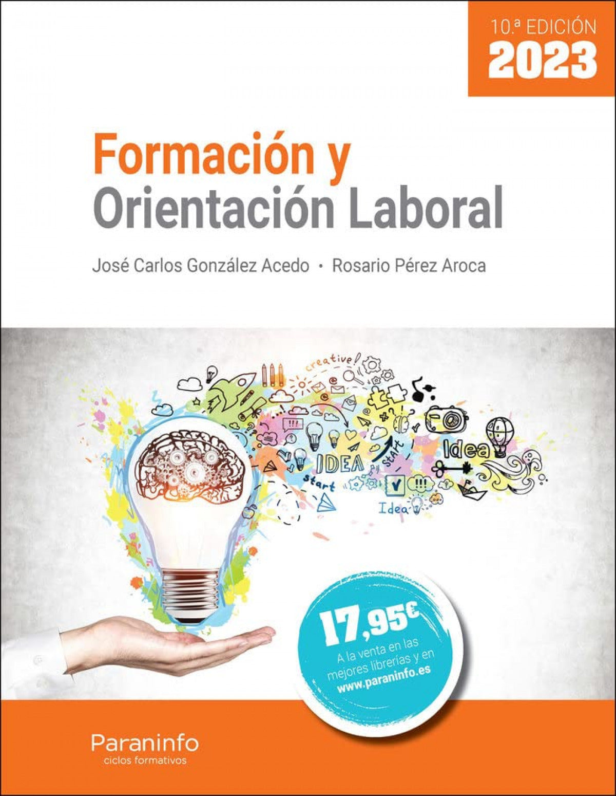 ✅ FORMACIÓN Y ORIENTACIÓN LABORAL 10.ª EDICIÓN 2023 - 9788428362733 Imagen principal del producto