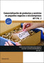 COMERCIALIZACION DE PRODUCTOS Y SERVICIOS EN PEQUEÑOS NEGOCI - 9788428362993