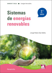 ✅ SISTEMAS DE ENERGÍAS RENOVABLES 2.ª EDICIÓN 2024 - 9788428363112