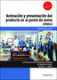 ANIMACION Y PRESENTACION DEL PRODUCTO EN EL PUNTO DE VENTA - 9788428363426