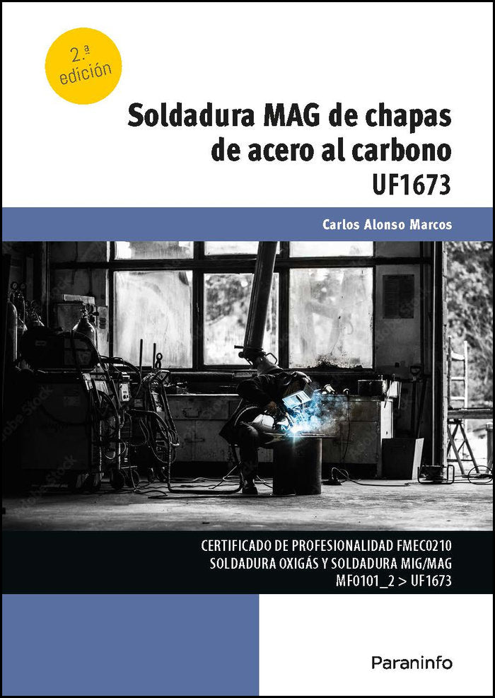 SOLDADURA MAG DE CHAPAS DE ACERO AL CARBONO - 9788428363594