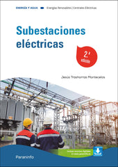 ✅ SUBESTACIONES ELÉCTRICAS 2.ª EDICIÓN 2024 - 9788428363761