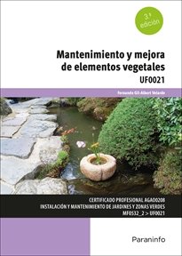 MANTENIMIENTO Y MEJORA DE ELEMENTOS VEGETALES - 9788428364065 Imagen principal del producto