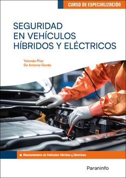 Seguridad en Vehículos Hibridos y Eléctricos (Paraninfo) - 9788428365482