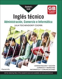 INGLES TECNICO PARA ADMINISTRACION COMERCIO E INFORMATICA | TESCHENDORFF COOPER,JULIA | PARANINFO | 9788428366007 Imagen principal del producto