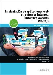 IMPLANTACION DE APLICACIONES WEB EN ENTORNOS INTERNET INTRA - 9788428366076 Imagen principal del producto