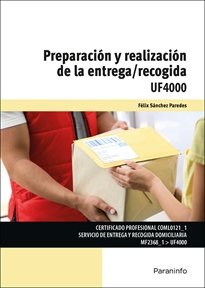 PREPARACION Y REALIZACION DE LA ENTREGA RECOGIDA - 9788428369015