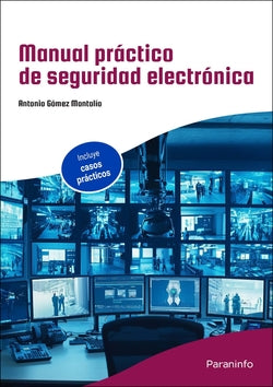 Manual Práctico de Seguridad Electrónica (Paraninfo) - 9788428371742
