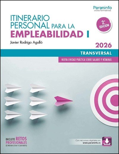 Itinerario Personal para la Empleabilidad I (Edición 2026). Rodrigo Agullo, Javier (Ediciones Paraninfo, S.A) 9788428377256