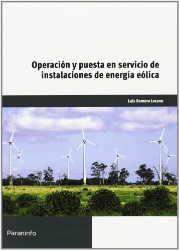 OPERACION PUESTA EN SERVICIO INSTALACIONES ENERGIA EOLICA - 9788428381444 Imagen principal del producto