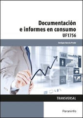 DOCUMENTACION E INFORMES EN CONSUMO - 9788428396981