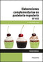 ELABORACIONES COMPLEMENTARIAS EN PASTELERIA REPOSTERIA | MARTIN ARTEAGA,AFRICA | PARANINFO | 9788428397223