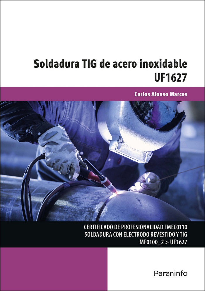 SOLDADURA TIG ACERO INOXIDABLE - 9788428398497