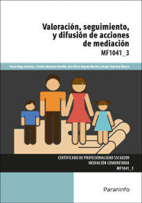 VALORACION SEGUIMIENTO Y DIFUSION DE ACCIONES DE MEDIACIO - 9788428399463 Imagen principal del producto