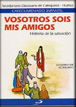 Vosotros Sois Mis Amigos PAU PAUREL0EP (San Pablo) - 9788428508032