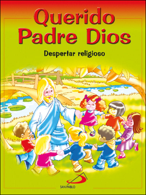 Querido Padre Dios PAUREL00 (San Pablo) - 9788428525398