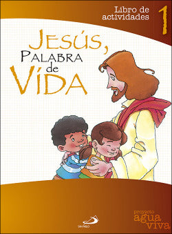 Jesús, Palabra de Vida 1. Actividades (San Pablo Editorial) - 9788428531504