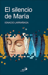 SILENCIO DE MARIA - 9788428532358