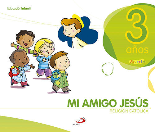 MI AMIGO JESUS 3AÑOS JAVERIM 2010 PAUREL03EI | Varios Autores | 9788428535861 (San Pablo) Imagen principal del producto