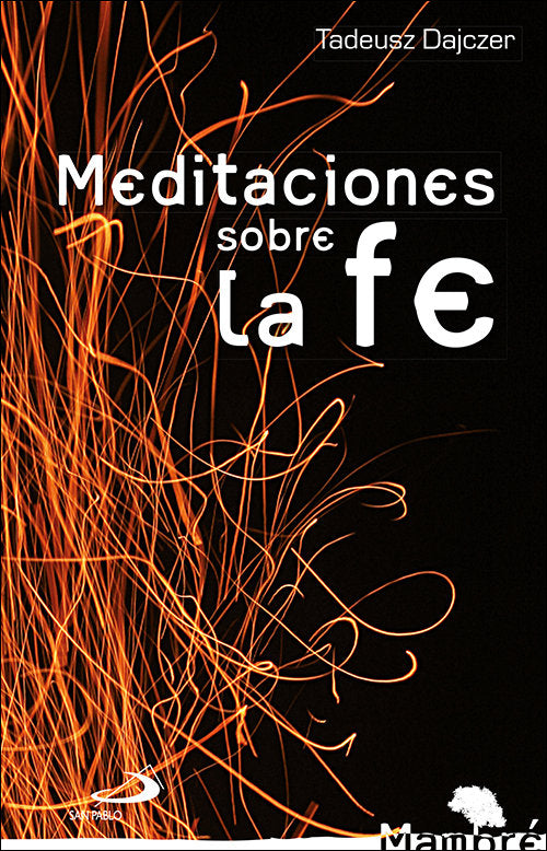 MEDITACIONES SOBRE LA FE MAMBRE - 9788428541053 Imagen principal del producto