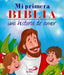 MI PRIMERA BIBLIA UNA HISTORIA DE AMOR BOLSILLO - 9788428541121