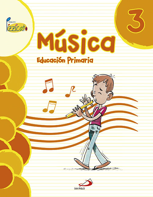Música 3 - Proyecto Pizzicato - Libro del alumno | Varios autores | 9788428544313 (San Pablo) Imagen principal del producto