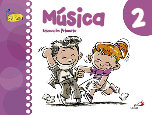 MUSICA 2º de Primaria PIZZICATO 15 PAUMU12EP | AA,VV | 9788428546720 (San Pablo)