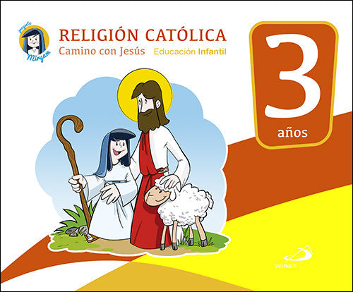 CAMINO CON JESUS 3 AÑOS 17 PROYECTO MIRYAM | Varios Autores | 9788428550222 (San Pablo)