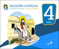 Camino con Jesús 4 Años.  | SAN PABLO EDITO | 9788428550239