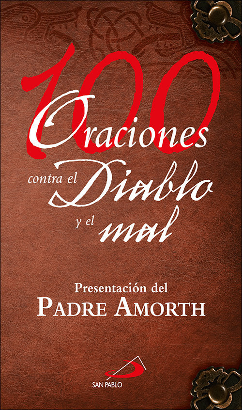 100 ORACIONES CONTRA EL DIABLO Y EL MAL - 9788428552257
