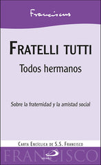 FRATELLI TUTTI TODOS HERMANOS - 9788428559010