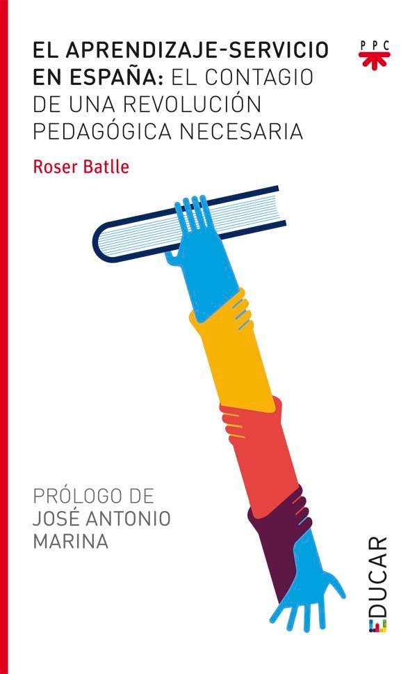 APRENDIZAJE SERVICIO EN ESPAÑA | BATLLE SUÑER, ROSER | PPC | 9788428825931 Imagen principal del producto