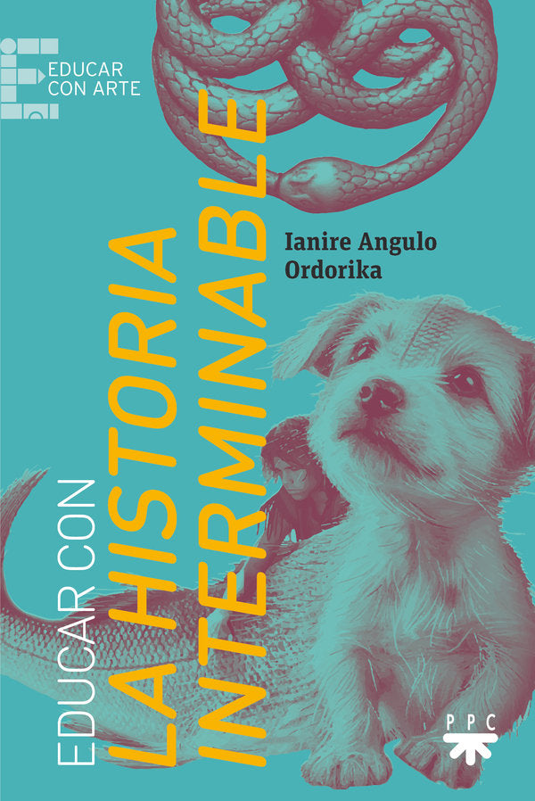 EDUCAR CON LA HISTORIA INTERMINABLE | ANGULO ORDORIKA, IANIRE | PPC | 9788428841719 Imagen principal del producto