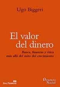 VALOR DEL DINERO,EL | BIGGERI, UGO | SAL TERRAE EDITORIAL | 9788429322309 Imagen principal del producto