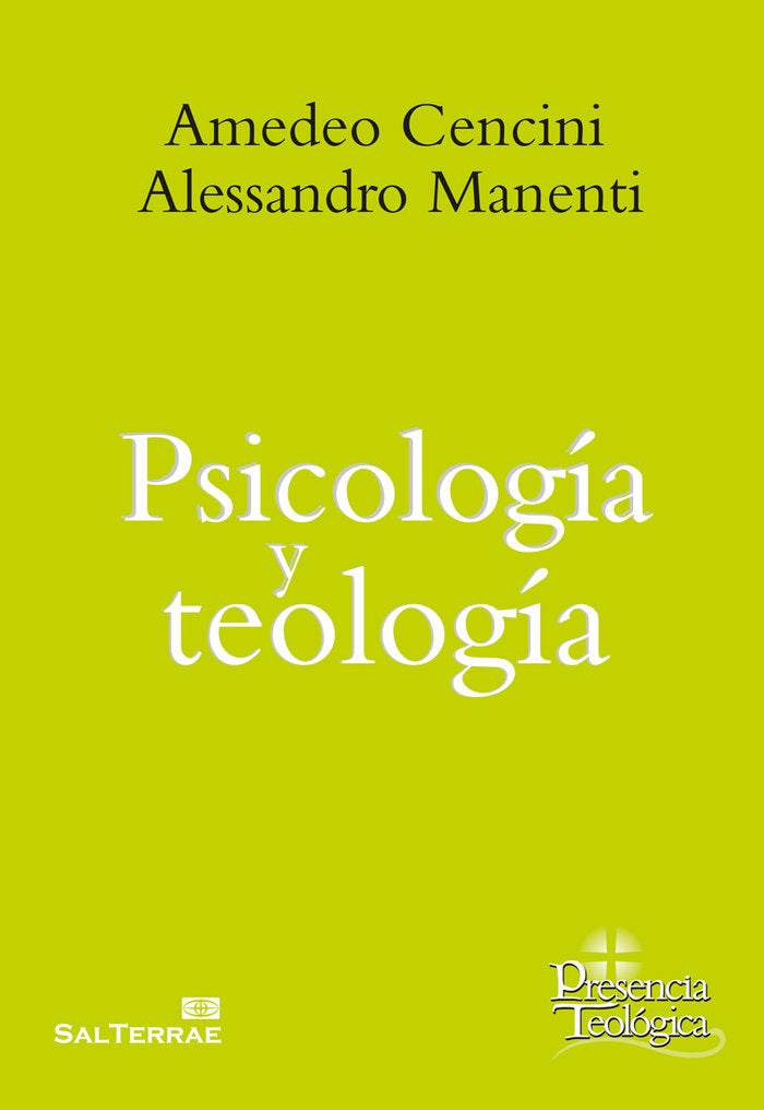 PSICOLOGIA Y TEOLOGIA | CENCINI, AMADEO/MANENTI, ALESSANDRO | SAL TERRAE EDITORIAL | 9788429325911 Imagen principal del producto
