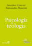 PSICOLOGIA Y TEOLOGIA | CENCINI, AMADEO/MANENTI, ALESSANDRO | SAL TERRAE EDITORIAL | 9788429325911