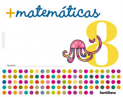 Cuad.mas MATEMAT.8 (infantil) (Santillana) - 9788429407785