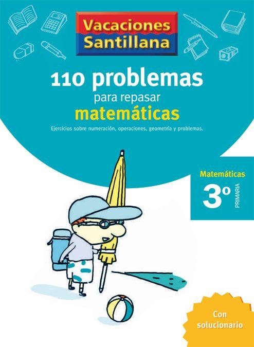 110 Problemas Repasar Matematicas 3ºep 06 Vacaciones