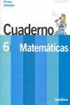 Cuaderno Matemáticas 1 6º EP 06 un Paso Mas SANMAT6EP (Santillana) - 9788429409161