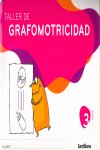 TALLER GRAFOMOTRICIDAD 3AÑOS 07 BIRLI BIRLOQUE SANVAR03EI | Varios Autores | 9788429449129 (Santillana)
