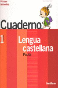 Cuaderno Lengua 1 1º EP 04 Pauta un Paso Mas SANLEN1EP (Santillana) - 9788429456189