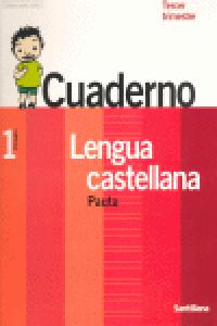 Cuaderno Lengua 3 1º EP 04 Pauta un Paso Mas SANLEN1EP (Santillana) - 9788429456202