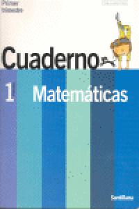 Cuaderno Matemáticas 1 1º EP 04 un Paso Mas SANMAT1EP (Santillana) - 9788429456257