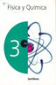 Física Química 3º ESO 2002 SANCN3ESO (Santillana) - 9788429468380