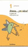 Expresión Instrumental 1º EP 2002 Ahora Música SANEA1EP (Santillana) - 9788429473308