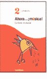 Cultura Musical 2º EP 2002 Ahora Música SANMU2EP (Santillana) - 9788429476101