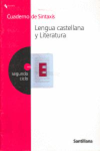 Cuaderno Lengua 2º Ciclo ESO Sintaxis 02 SANLEN33ES (Santillana) - 9788429480269