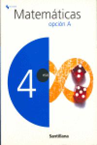 Matemáticas 4º ESO Op a 2003 SANMAT4ESO (Santillana) - 9788429483895