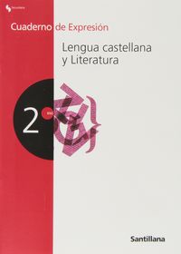 Cuaderno Expresión 2º ESO 2003 SANVAR2ESO (Santillana) - 9788429484991