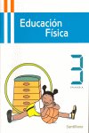 Cuaderno Educación Física 3º EP 03 SANEF3EP (Santillana) - 9788429485370